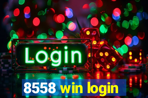 8558 win login